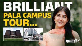 Brilliant Pala Campus Tour