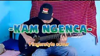 KAM NGENCA | cipt : Imanuel E Ginting | fingerstyle cover by : Joel Alex C Barus