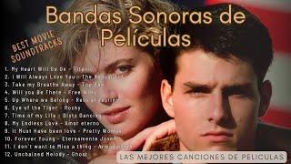 Bandas Sonoras de Películas - Best Movie Soundtracks - Las más sonadas