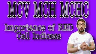 Importance of MCV ,MCH , MCHC in CBC report ( Urdu &