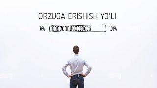 Orzularga oson erishish yo‘li