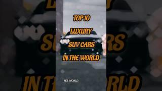 10 LUXURY SUV cars in the WORLD | 2023 | TOP10