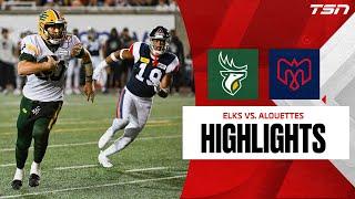 Edmonton Elks vs. Montreal Alouettes | CFL HIGHLIGHTS