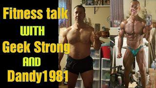 Fitness Talk with Geek Strong and Dandy1981