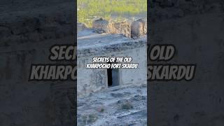 Secrets of the Old Kharpocho Fort #oldforthistory #travel #exploration #historicalplaces #mysterious