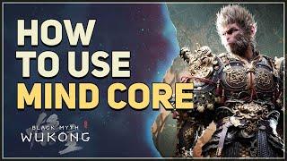 How to use Mind Core Black Myth Wukong