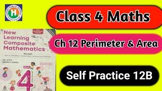 Class 4 Maths Chapter 4 Chapter 12 Self Practice 12B| Self Practice 12B | Perimeter and Area|hps