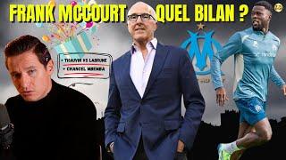 FRANK MCCOURT - 8 ANS À L'OM, LE BILAN. (+ THAUVIN, PAYET, LABRUNE & MBEMBA)