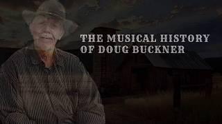 Doug Buckner Musical History