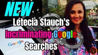 Letecia Stauch's Google Search History | NEW Searches Exposed Trial Day 17 Highlights