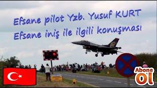 SOLOTÜRK Pilot Yzb.Yusuf KURT Efsane inişle ilgli konuşması BONUS Bnb.Yalın Ahbap kokpit içi video 