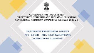 CENTAC - B.TECH. – NRI / JOSAA VACANT SEATS  COUNSELLING