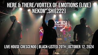 NEKOMESHI(222) - Here and There/Vortex of Emotions (BLACK-LISTED 20TH ANNIVERSARY)