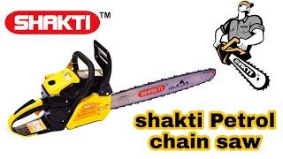 Shakti Petrol chain saw new model:spc22g wood cutting machine