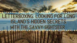 Letterboxing: Looking for Long Island’s Hidden Secrets with the Savvy Sightseer