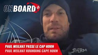 Paul Meilhat passe le cap Horn | Vendée Globe 2024