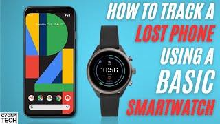 How To Track A Lost Phone Using A Basic Smart Watch | How To Track A Stolen Phone With A Smart Watch