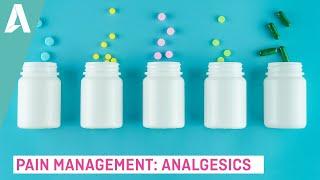 Pain Management: Analgesics - Preview