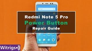Redmi Note 5 Pro Power Button Repair Guide | Replacement