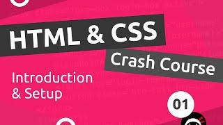 HTML & CSS Crash Course Tutorial #1 - Introduction