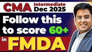 CMA Inter FMDA | How to Score 60+ Marks in Dec 2025 Exams? | Gourav Kabra