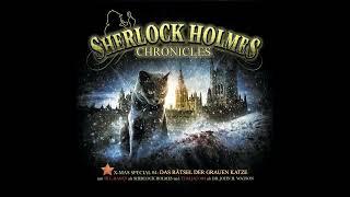 Sherlock Holmes Chronicles: X-Mas Special 04: "Das Rätsel der grauen Katze" (Komplettes Hörspiel)