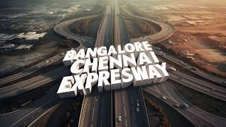 Why Bangalore-Chennai Expressway is So Important