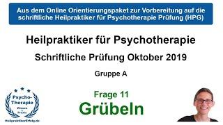 Grübeln (Frage 11) - HPP schriftliche Prüfung Oktober 2019 - HeilpraktikerErfolg.de