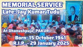 Late Jay Kumar Tudu waḱ Memorial Service | Dhanushpuja PAKUR | 9th March 2025