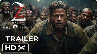 WORLD WAR Z 2 | Teaser Trailer ( 2025 ) Brad Pitt | AI Generated