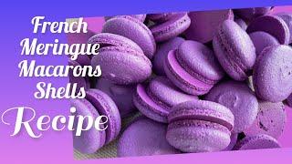 RECIPE! Macarons!!French Meringue Macarons shells RECIPE ! РЕЦЕПТ! МАКАРОН на Французской меренге!