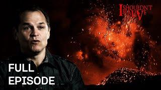 Surviving a Volcanic Eruption! | S5 E9 | Full Episode | I Shouldn't Be Alive