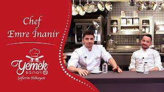 Şeflerin Hikayesi //// Chef Emre İnanır //// Yemek Sanatı Tv