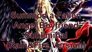 Summon a Fallen Angel Boyfriend Subliminal