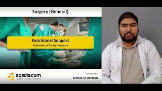 Nutritional Support | Stimulants of Stress Response | Surgery Video Lectures | V-Learning