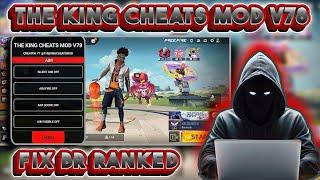 THE KING CHEATS MOD V78  SAVE BANNED  FIX BR RANKED 