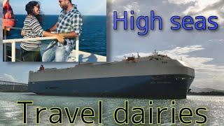 Travel dairies- High seas