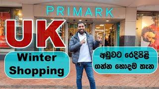 Winter Shopping Vlog in UK | Primark Shooping | මිළ අඩු තැනකින් රෙදි ගමු |  SL TO UK