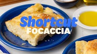 Shortcut Focaccia