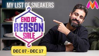 MYNTRA END OF REASON SALE | MY SNEAKER LIST