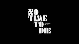 JAMES BOND 007 : NO TIME TO DIE • official trailer • #clipmasters