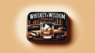 Whiskey and Wisdom with MarkZ, MikeB and Zester. 11/27/2024