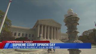 Supreme Court opinion day