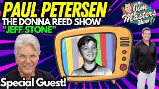 TV Icon Paul Petersen of The Donna Reed Show Heartfelt Interview | The Jim Masters Show