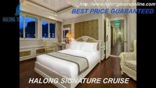 Halong Signature Cruise,Halong bay tour,Halong bay cruise,Halongtoursonline com,Halong tour