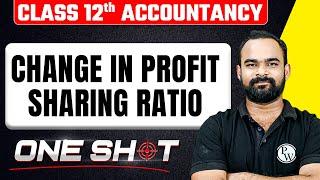 Change in Profit Sharing Ratio in One Shot | Class 12th Accountancy