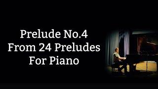 Prelude No.4 (From 24 Preludes By Paul Wilkinson)