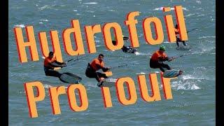 Hydrofoil Pro Tour 2018 Mini-Movie