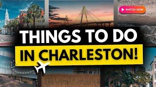 Top Things To Do In Charleston, SC! | Ultimate Travel Guide for 2024