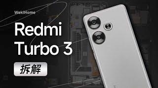 Redmi Turbo 3 拆解：性能探索就交给它了~【享拆】- 微机分WekiHome